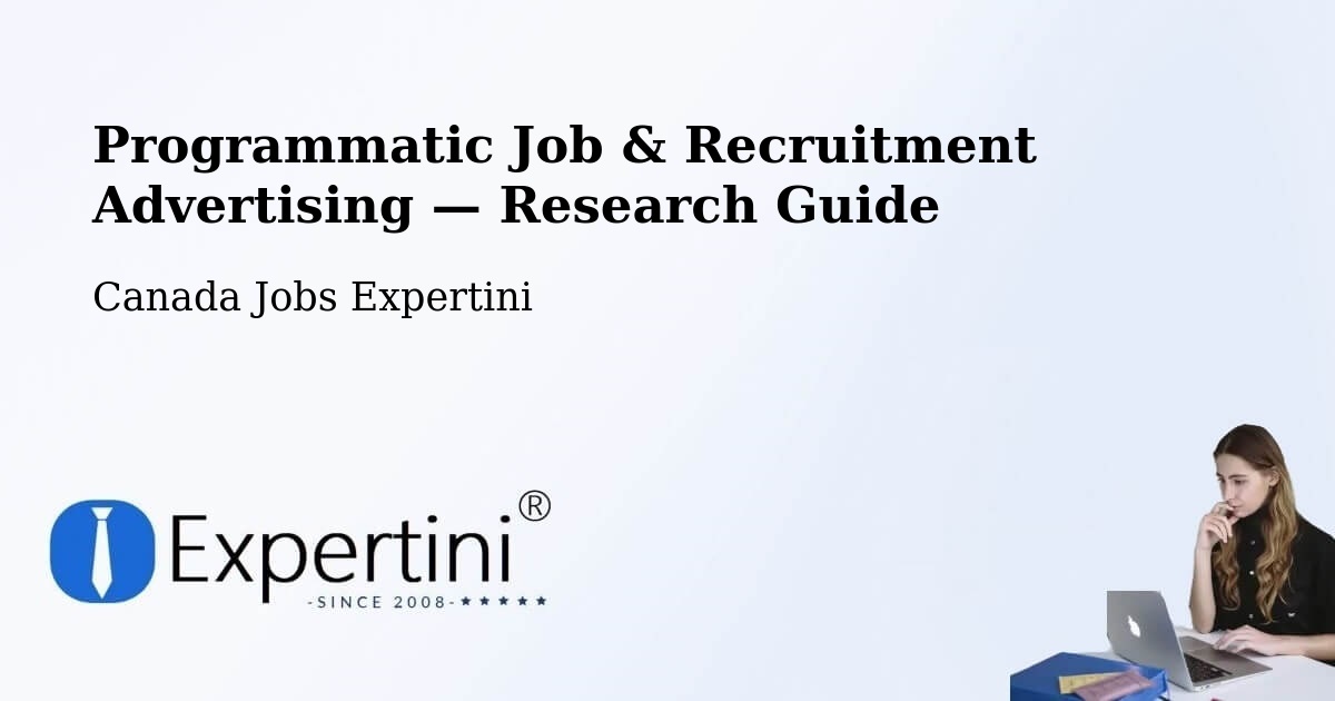 Programmatic Job & Recruitment Advertising — Research Guide – Delson