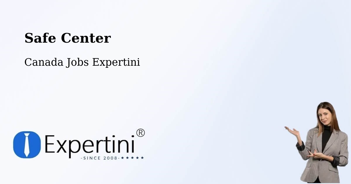 Safety Center – Delson - Canada Jobs Expertini
